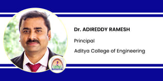 Aditya College of Engineering, Principal: Dr. Adireddy Ramesh Interview
